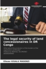 Image for The legal security of land concessionaires in DR Congo