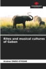 Image for Rites and musical cultures of Gabon