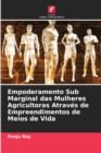 Image for Empoderamento Sub Marginal das Mulheres Agricultoras Atraves de Empreendimentos de Meios de Vida