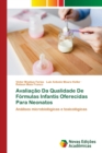 Image for Avaliacao Da Qualidade De Formulas Infantis Oferecidas Para Neonatos