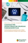 Image for Cuidados Pre-Operatorios Em Cirurgias Parendodonticas