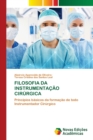 Image for Filosofia Da Instrumentacao Cirurgica
