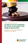 Image for OS Impactos Da Pandemia Da Covid-19 No Direito de Familia Brasileiro
