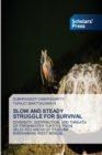 Image for Slow and Steady Struggle for Survival