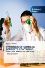 Image for Synthesis of Complex Sorbents Containing Sulfur and Phosphor