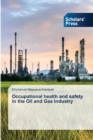 Image for Occupational health and safety in the Oil and Gas Industry