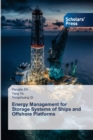 Image for Energy Management for Storage Systems of Ships and Offshore Platforms