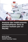 Image for Analyse des medicaments antipaludiques dans le plasma humain par LC-MS/MS