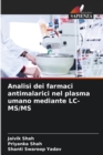 Image for Analisi dei farmaci antimalarici nel plasma umano mediante LC-MS/MS