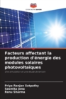 Image for Facteurs affectant la production d&#39;energie des modules solaires photovoltaiques