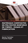 Image for Materiaux Composites En Polyester Renforce de Fibres