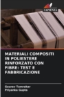 Image for Materiali Compositi in Poliestere Rinforzato Con Fibre