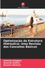 Image for Optimizacao da Estrutura Hidraulica : Uma Revisao dos Conceitos Basicos