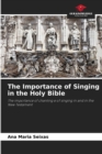 Image for The Importance of Singing in the Holy Bible