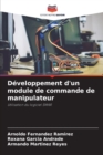 Image for Developpement d&#39;un module de commande de manipulateur