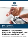 Image for FINDRISC-Instrument, Risiko fur Pradiabetes und Diabetes mellitus Typ 2.