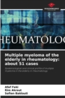 Image for Multiple myeloma of the elderly in rheumatology