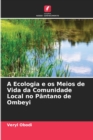 Image for A Ecologia e os Meios de Vida da Comunidade Local no Pantano de Ombeyi