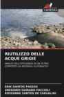Image for Riutilizzo Delle Acque Grigie