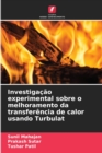 Image for Investigacao experimental sobre o melhoramento da transferencia de calor usando Turbulat
