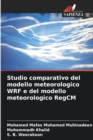 Image for Studio comparativo del modello meteorologico WRF e del modello meteorologico RegCM