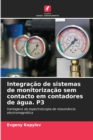 Image for Integracao de sistemas de monitorizacao sem contacto em contadores de agua. P3