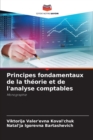 Image for Principes fondamentaux de la theorie et de l&#39;analyse comptables