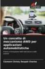 Image for Un concetto di meccanismo AWD per applicazioni automobilistiche