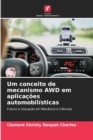 Image for Um conceito de mecanismo AWD em aplicacoes automobilisticas