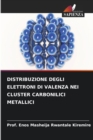 Image for Distribuzione Degli Elettroni Di Valenza Nei Cluster Carbonilici Metallici