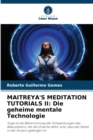 Image for Maitreya&#39;s Meditation Tutorials II