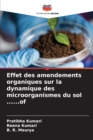 Image for Effet des amendements organiques sur la dynamique des microorganismes du sol ......of