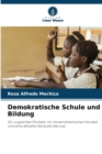 Image for Demokratische Schule und Bildung