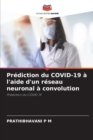 Image for Prediction du COVID-19 a l&#39;aide d&#39;un reseau neuronal a convolution