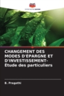 Image for CHANGEMENT DES MODES D&#39;EPARGNE ET D&#39;INVESTISSEMENT- Etude des particuliers