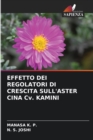 Image for EFFETTO DEI REGOLATORI DI CRESCITA SULL&#39;ASTER CINA Cv. KAMINI