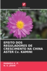 Image for EFEITO DOS REGULADORES DE CRESCIMENTO NA CHINA ASTER Cv. KAMINI