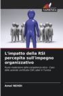 Image for L&#39;impatto della RSI percepita sull&#39;impegno organizzativo