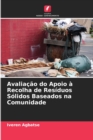 Image for Avaliacao do Apoio a Recolha de Residuos Solidos Baseados na Comunidade