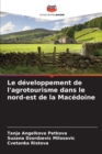 Image for Le developpement de l&#39;agrotourisme dans le nord-est de la Macedoine