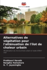 Image for Alternatives de vegetation pour l&#39;attenuation de l&#39;ilot de chaleur urbain