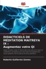 Image for Didacticiels de Meditation Maitreya IX