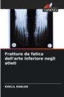 Image for Fratture da fatica dell&#39;arto inferiore negli atleti