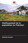 Image for Vieillissement de la population au Pakistan