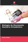 Image for Biologia do Movimento Dentario Ortodontico