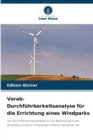 Image for Vorab-Durchfuhrbarkeitsanalyse fur die Errichtung eines Windparks