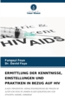 Image for Ermittlung Der Kenntnisse, Einstellungen Und Praktiken in Bezug Auf HIV