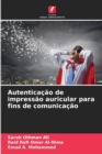 Image for Autenticacao de impressao auricular para fins de comunicacao