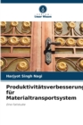Image for Produktivitatsverbesserung fur Materialtransportsystem