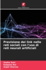 Image for Previsione dei link nelle reti sociali con l&#39;uso di reti neurali artificiali